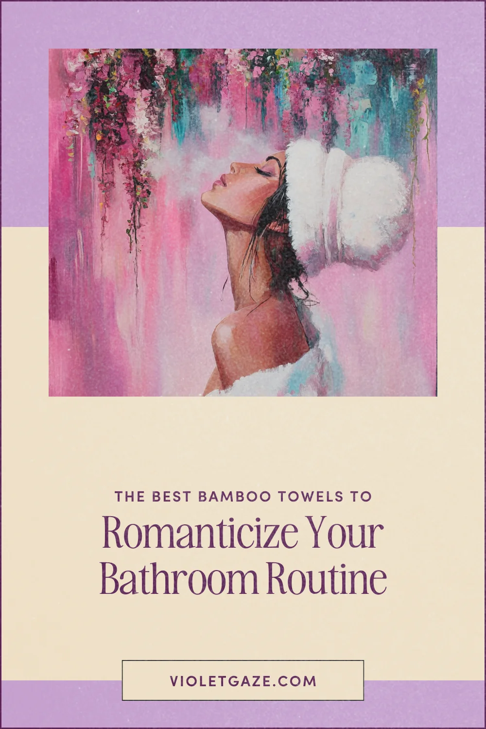 romanticizing your bathroom routine